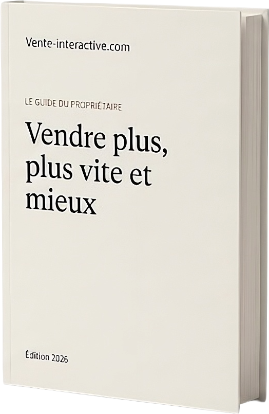 Le guide du propriétaire — Vendre plus, plus vite et mieux